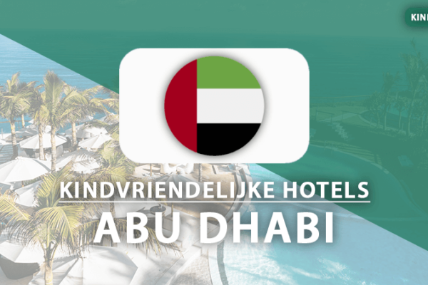 kindvriendelijke hotels Abu Dhabi