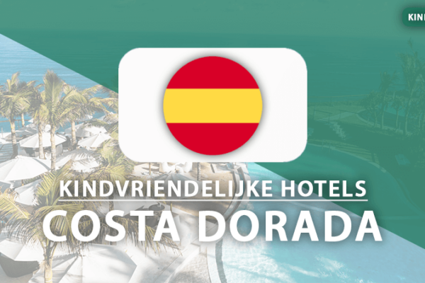 kindvriendelijke hotels Costa Dorada