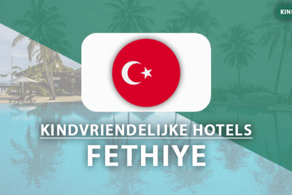 kindvriendelijke hotels Fethiye