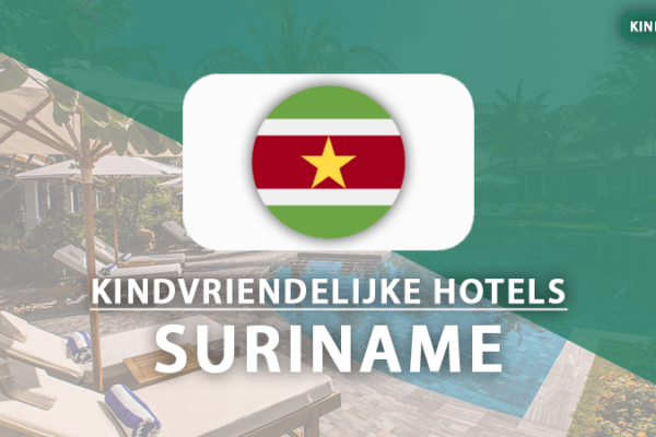 kindvriendelijke hotels Suriname