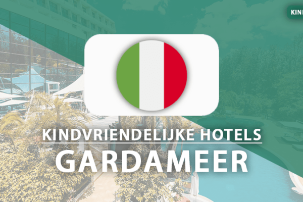 kindvriendelijke hotels gardameer