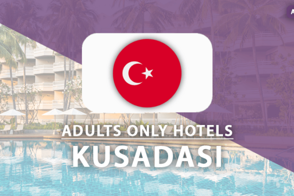 adults only hotels Kusadasi