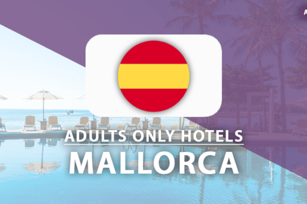 adults only hotels Mallorca