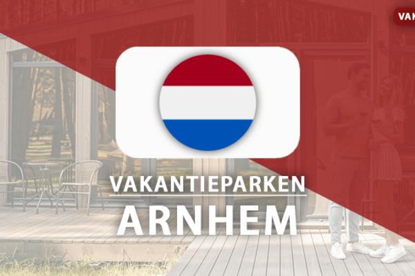 vakantieparken Arnhem