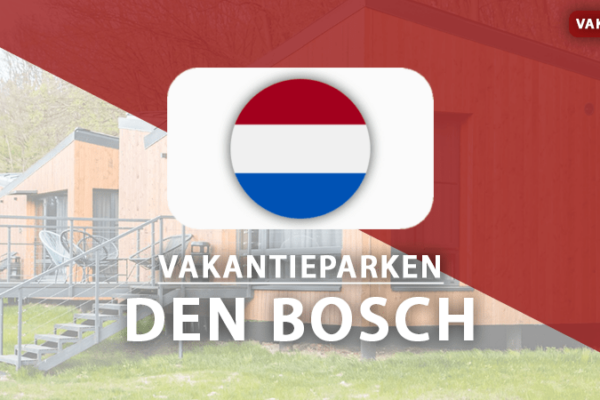 vakantieparken Den Bosch - Meierij