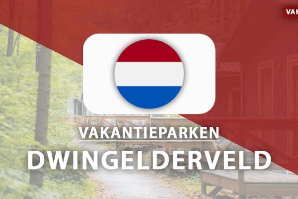 vakantieparken Dwingelderveld