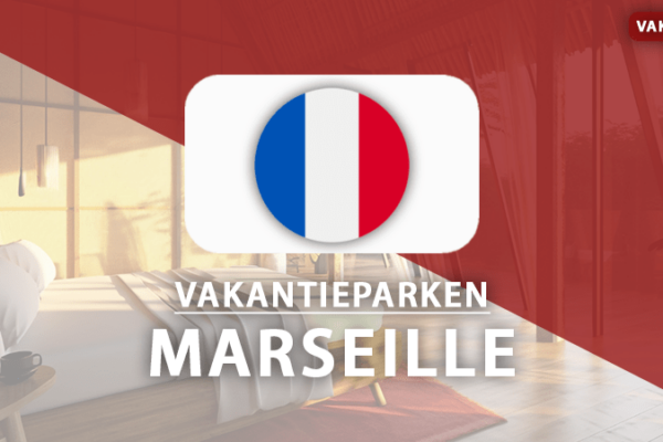 vakantieparken Marseille