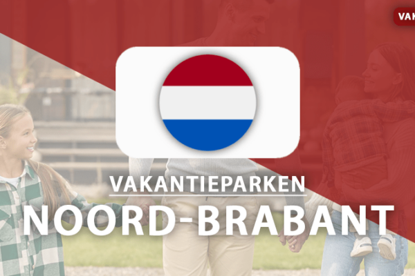 vakantieparken Provincie Noord-Brabant