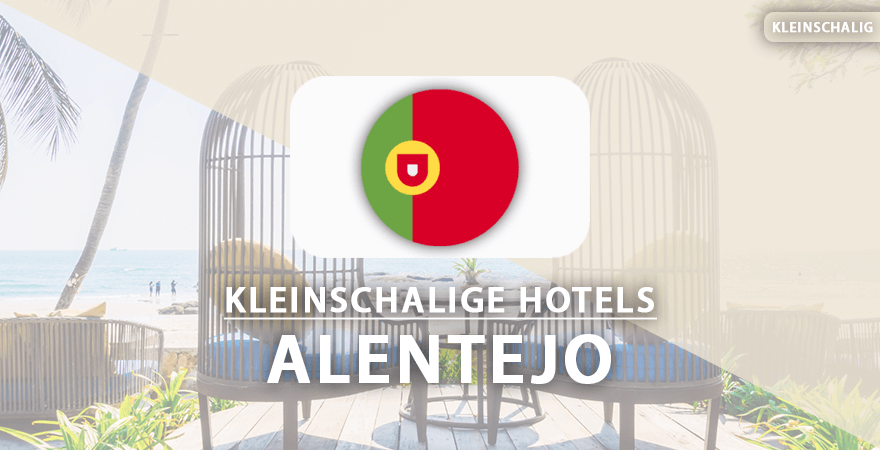 kleinschalige hotels Alentejo