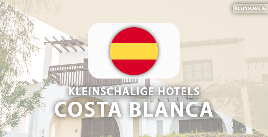 kleinschalige hotels Costa Blanca