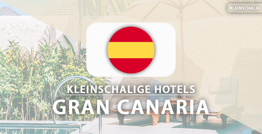 kleinschalige hotels Gran Canaria