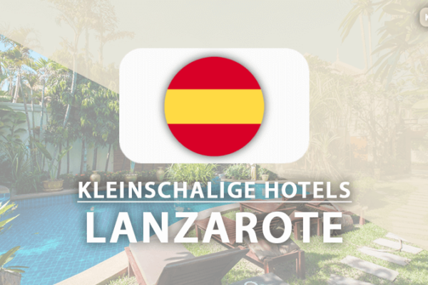 kleinschalige hotels Lanzarote