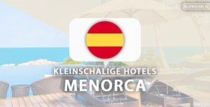 kleinschalige hotels Menorca