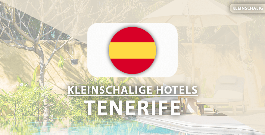 kleinschalige hotels Tenerife
