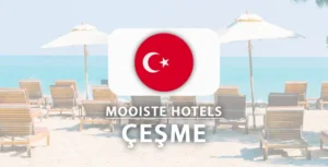 Mooiste hotels voor een vakantie in Çeşme