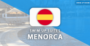 Top 5 hotels met privézwembad op Menorca + swim-up kamers