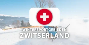 Overzicht met de mooiste skigebieden van Zwitserland