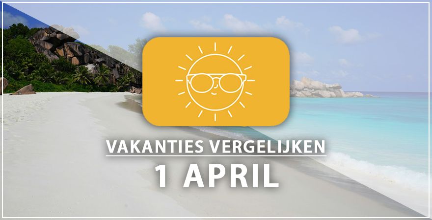 zonnige vakantiebestemmingen één april 2025