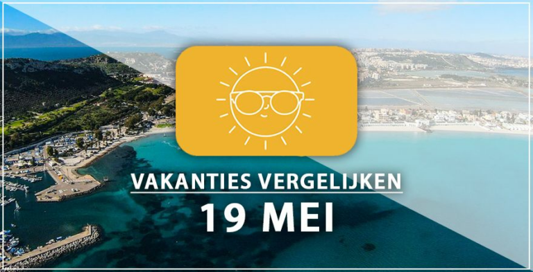 Vakantie vertrek 19 mei