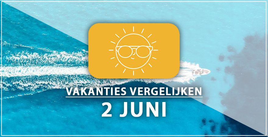 zonnige vakantiebestemmingen twee juni 2025