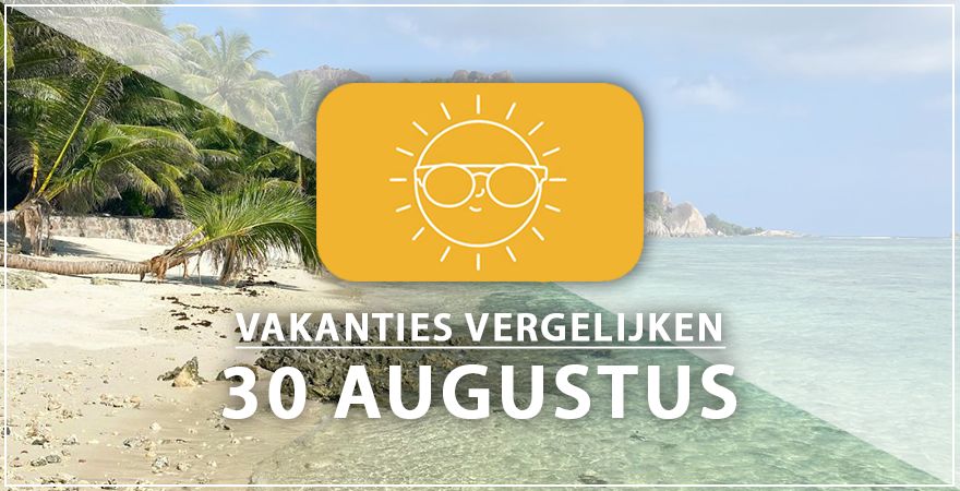 zonnige vakantiebestemmingen dertig augustus 2025