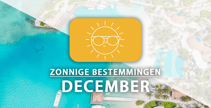 zonnige vakantiebestemmingen december