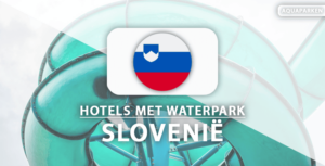 De 6 leukste hotels met waterpark in Slovenië