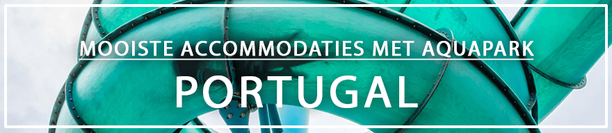 accommodaties-met-waterpark-portugal